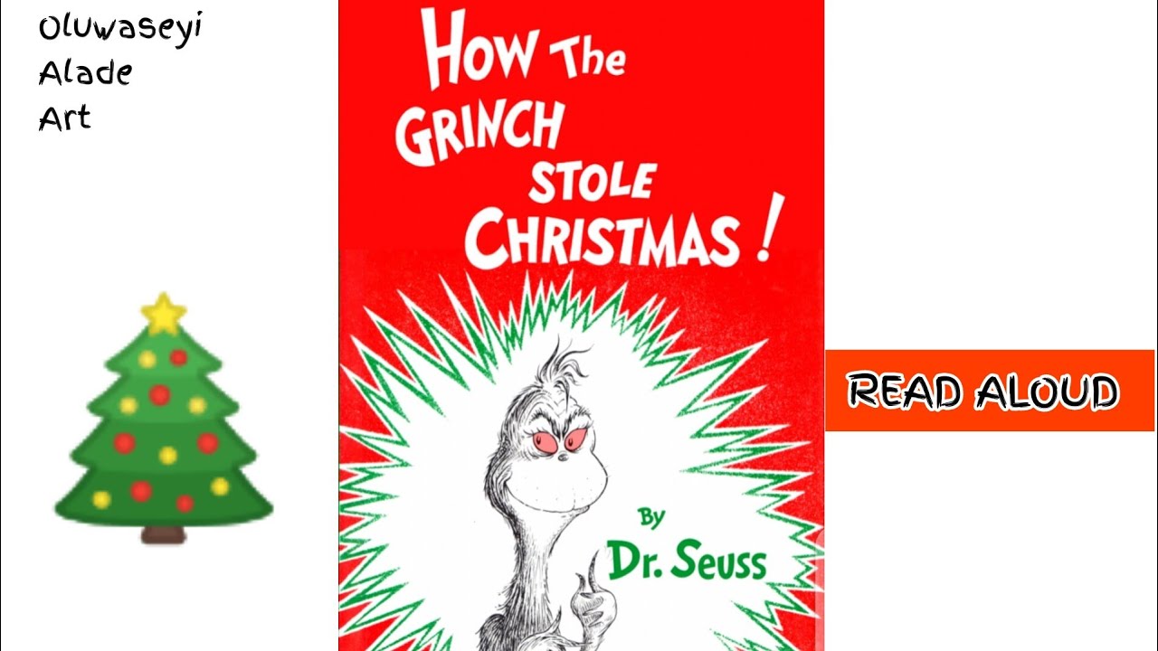 HOW THE GRINCH STOLE CHRISTMAS 🎄- Read Aloud book for babies, kids and adults