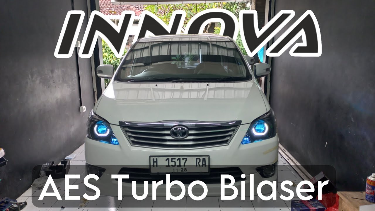Grand Innova Install Biled AES Turbo Bilaser