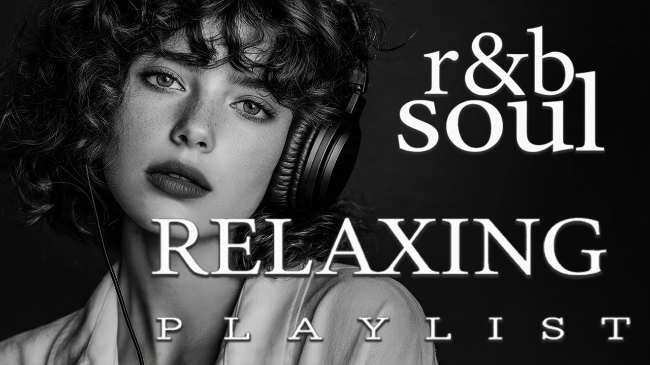 【R&B Soul】R&B Chill Playlist – Deep R&B Grooves for City Nights, Love, and Smooth Chill