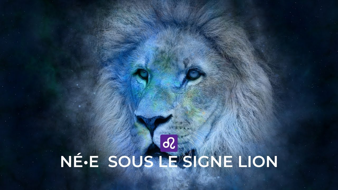♌ TOUT SAVOIR | Né.e sous le SIGNE DU ♌ LION ♌