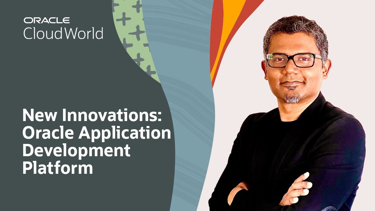 Build the Future with Oracle’s Innovative Application Developer Platform | Oracle CloudWorld 2023