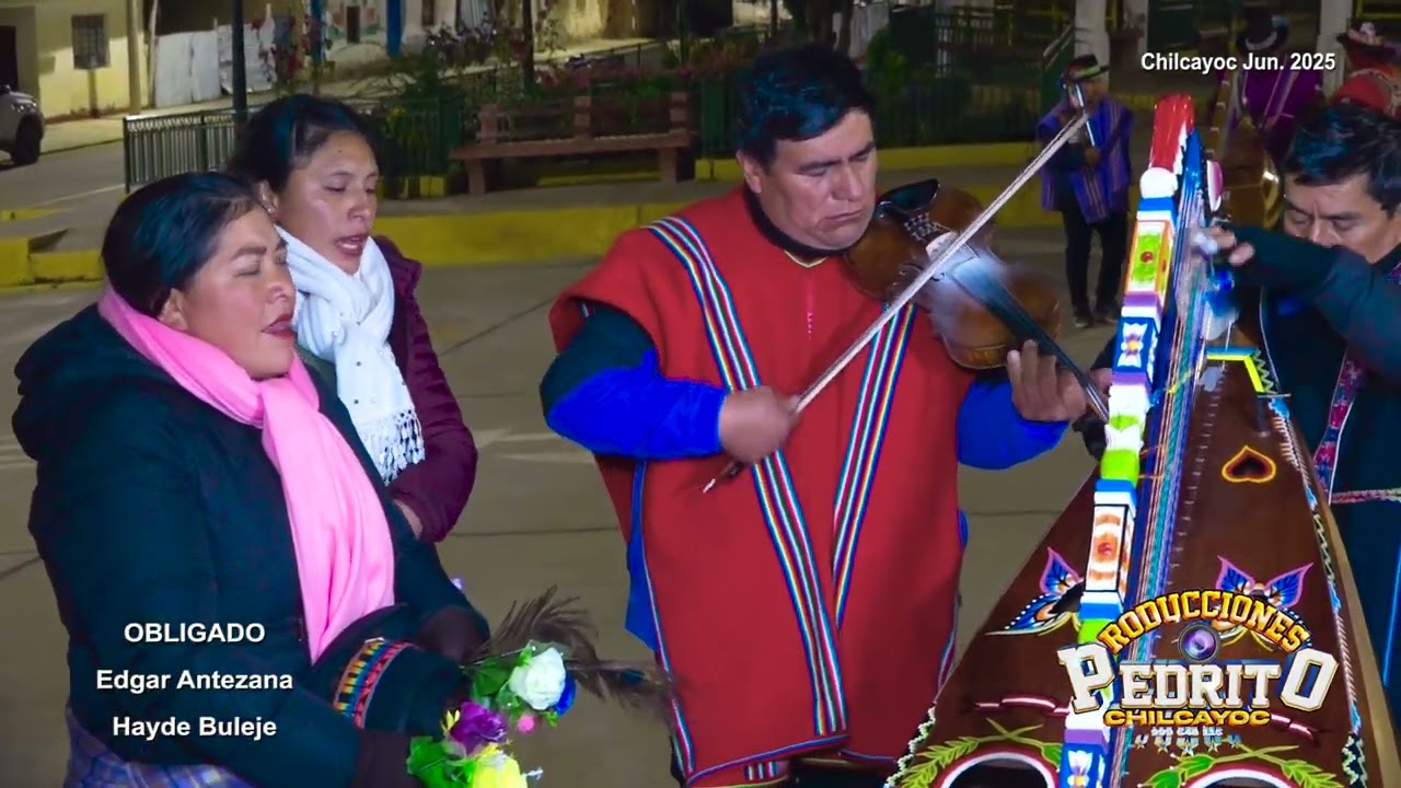 SAN PEDRO DE CHILCAYOC 2025 SEGUNDA PARATE familia ANTEZANA BULEJE.