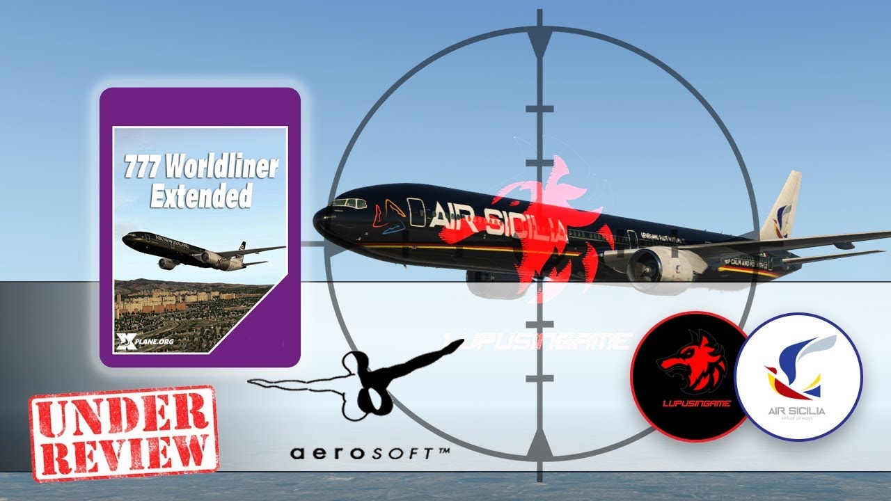 X plane 11 Video recensione Flight Factor B777 Aerosoft Air Sicilia Virtual