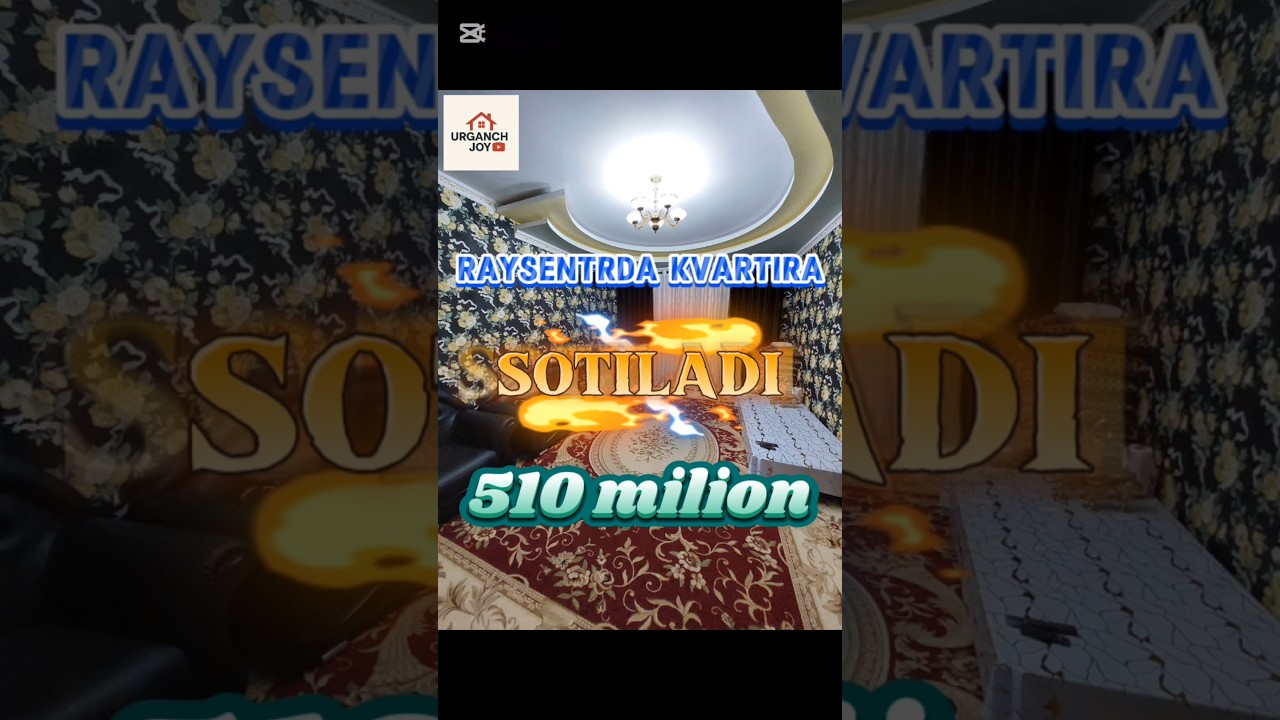 Raysentrda kvartira sotiladi 510 milion Tel  (95) 247-21-28 #2025  #joy #urganchuyjoy  #xorazmuy