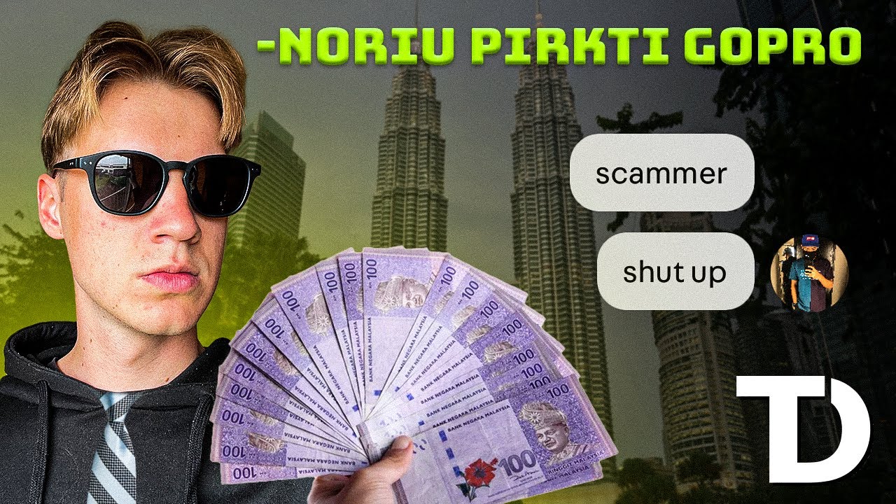 AŠ APGAUDINĖJAU ŽMONES MALAIZIJOJE?!