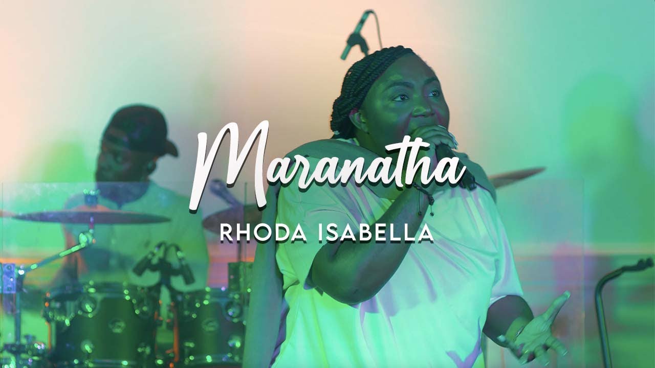 MARANATHA - Rhoda Isabella | RIMCity Records (Official Music Video)