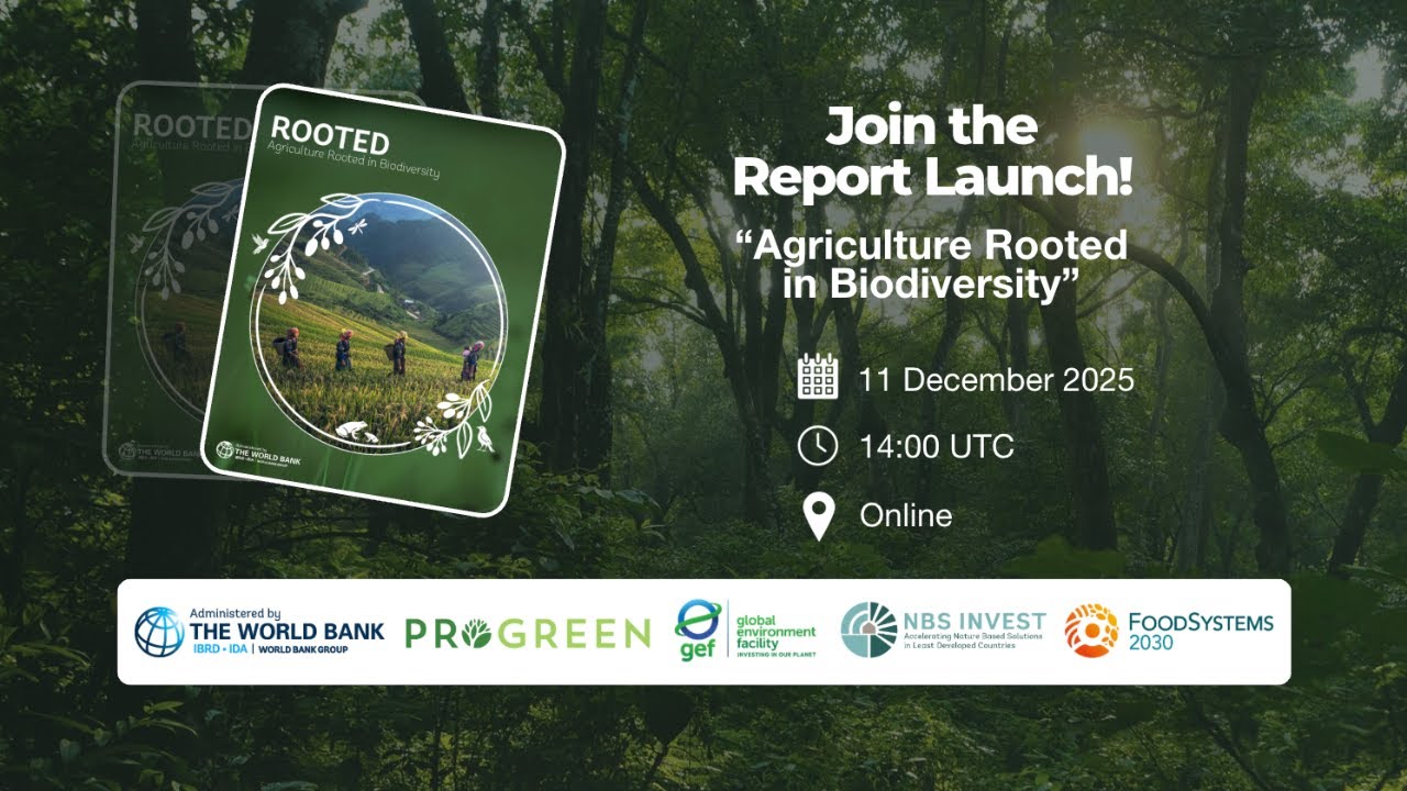 Agriculture Rooted in Biodiversity | Global Report Launch