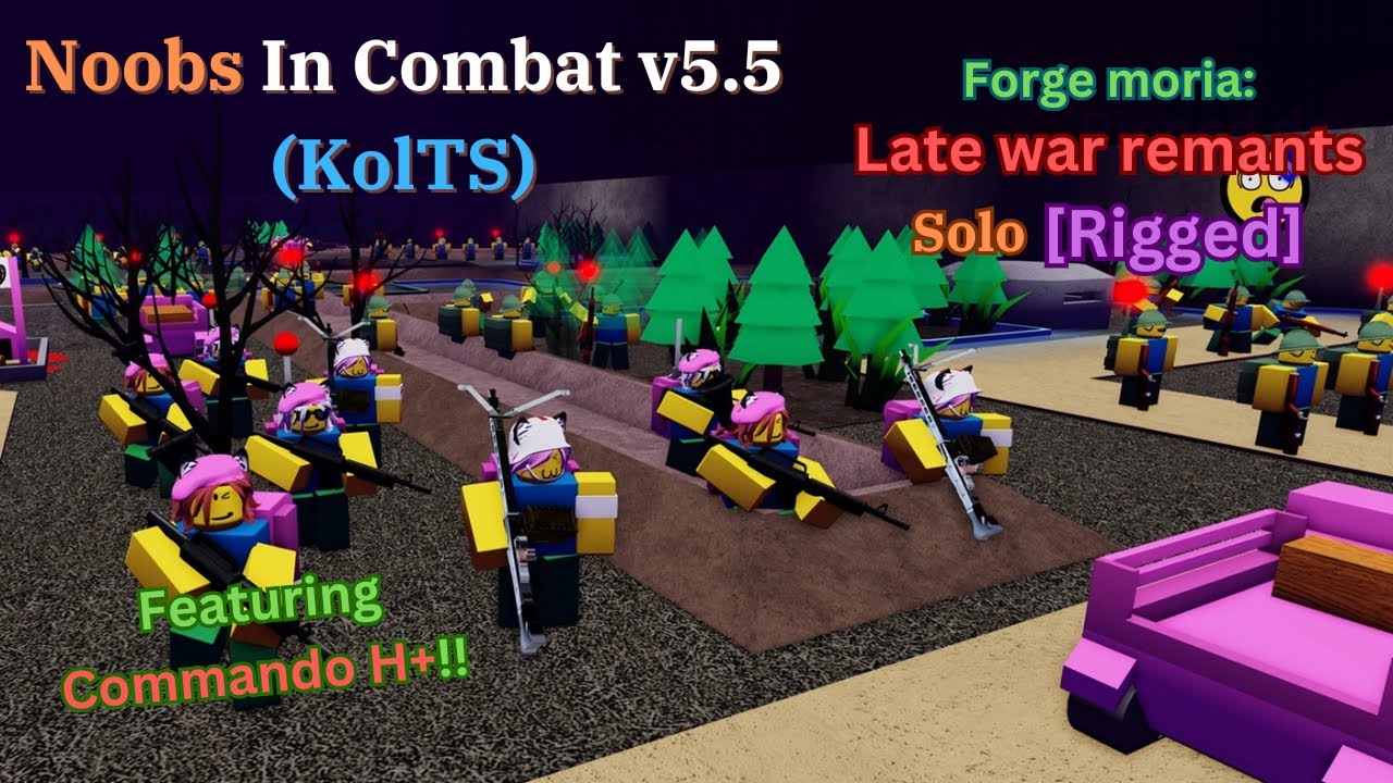 Noobs in Combat v5.5 (KolTS) || Late war remnants [Rigged] [Solo] [Commando H+]