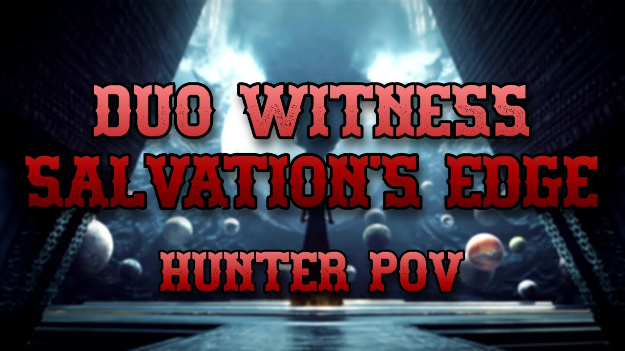Duo Witness | Salvation's Edge (Episode: Echoes)