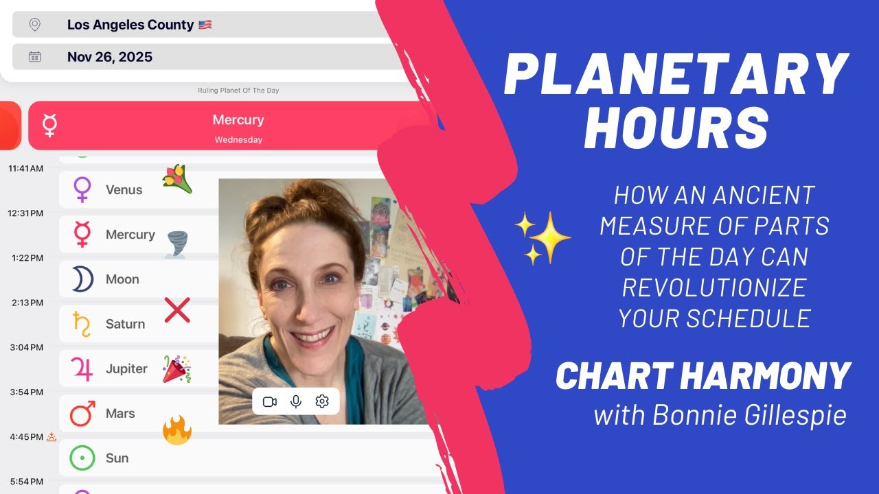 I use PLANETARY HOURS to set my schedule; here's what's up! 💫✨🌙 Chart Harmony with Bonnie Gillespie