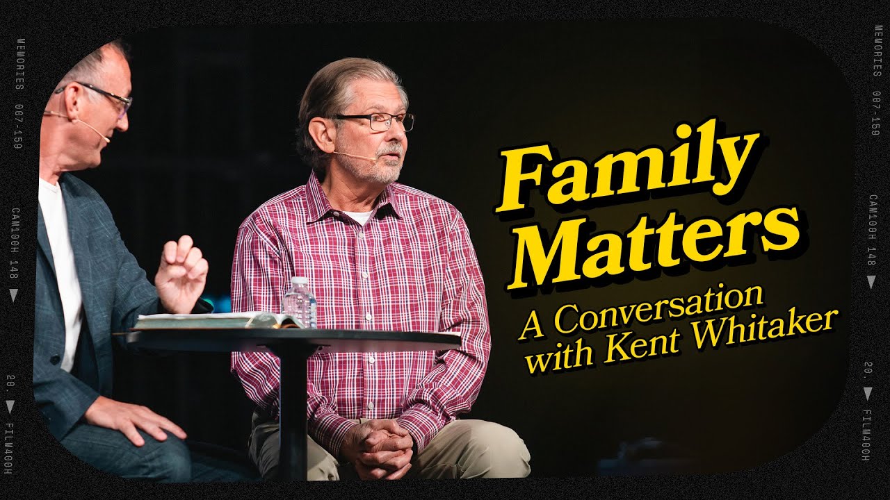 Family Matters // Kent Whitaker's Story