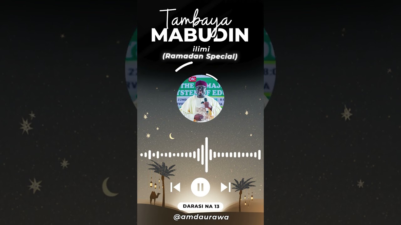 Tambaya Mabudin Ilimi (Ramadan Special) | Imam (Dr). Aminu Ibrahim Daurawa No.12