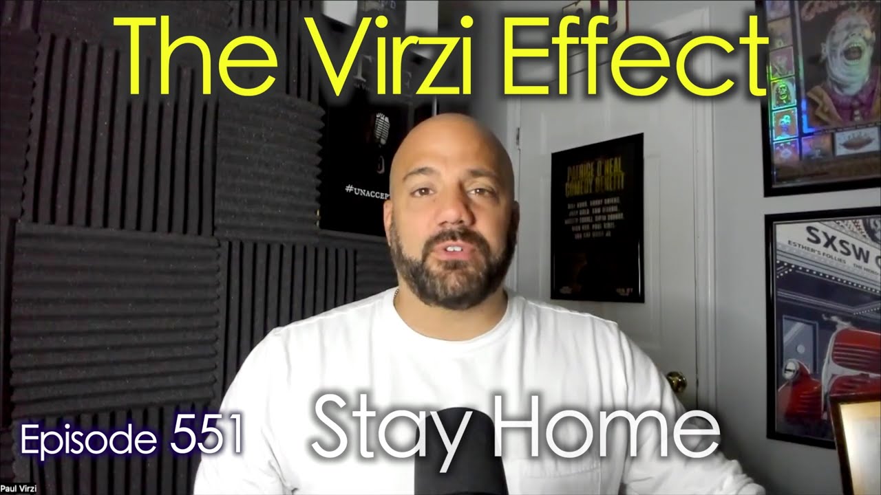 Stay Home | The Virzi Effect 551