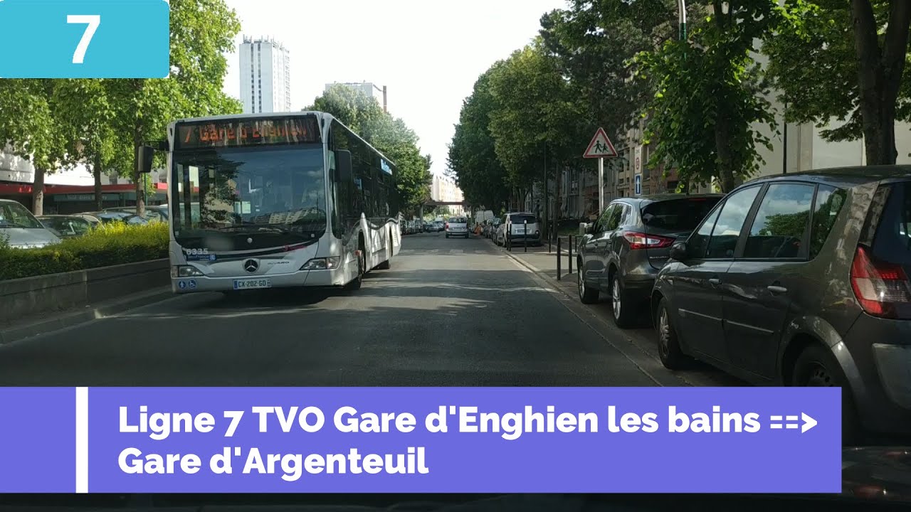 LIGNE 7 TVO GARE D'ENGHIEN GARE D'ARGENTEUIL
