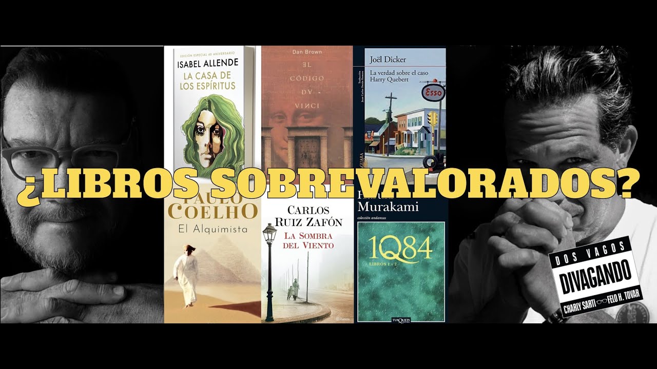 Libros Sobrevalorados - 2 Vagos Divagando #8