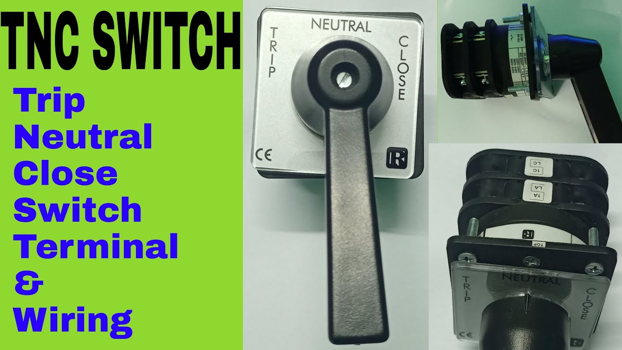 TNC Switch Terminal & Their Wiring