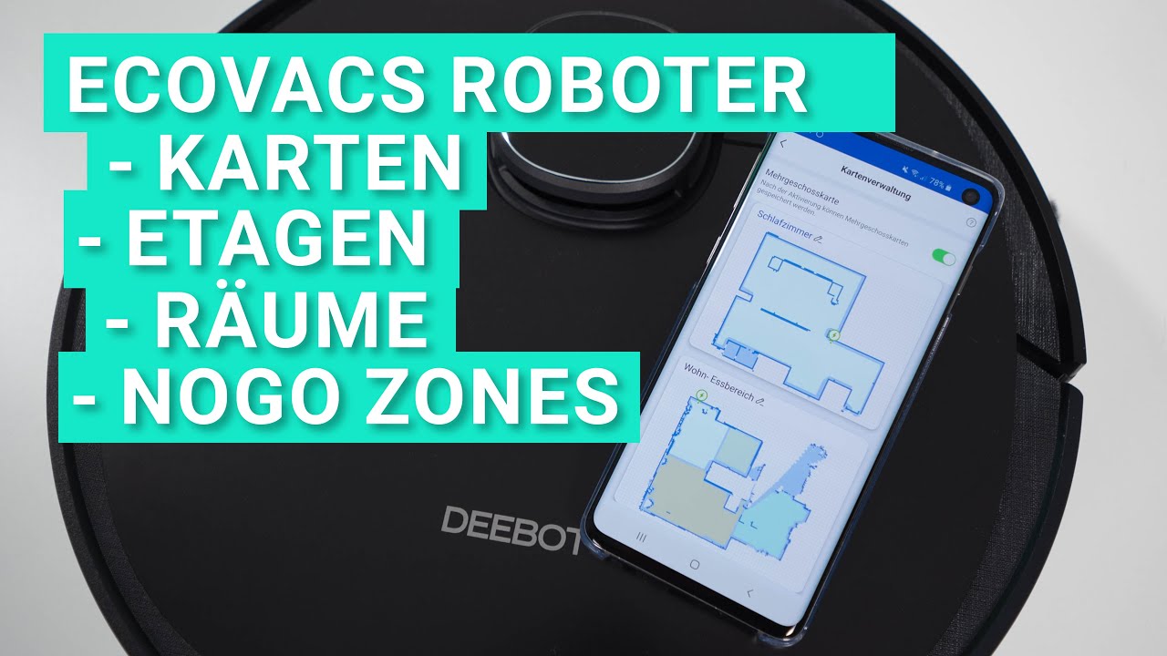 ECOVACS: Maps, NoGo-Zones, Raumeinteilung & mehrere Etagen - Probleme, Fragen und Antworten zur App
