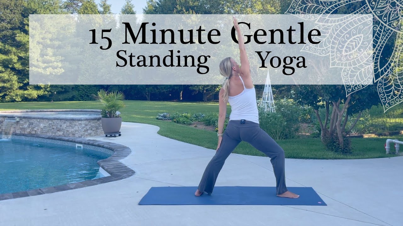 GENTLE STANDING YOGA - 15 min. standing Yoga to the sounds of nature