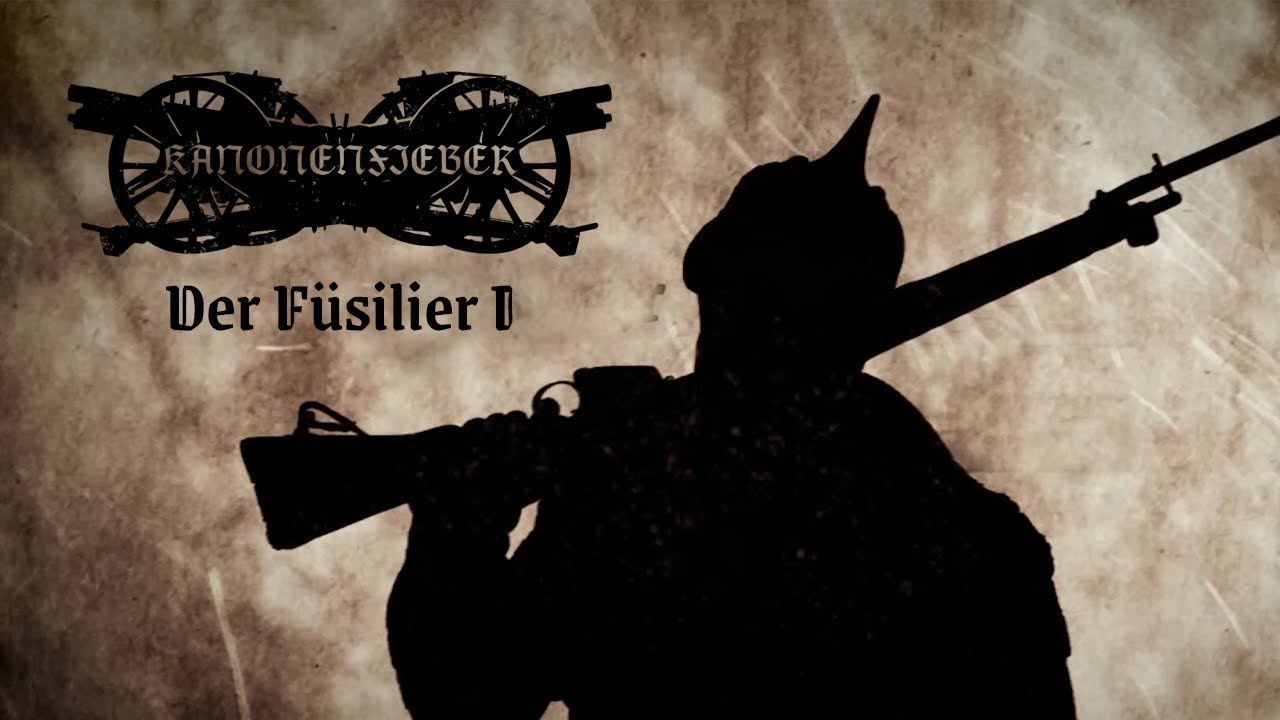Kanonenfieber - Der Füsilier I (Official Lyric Video)