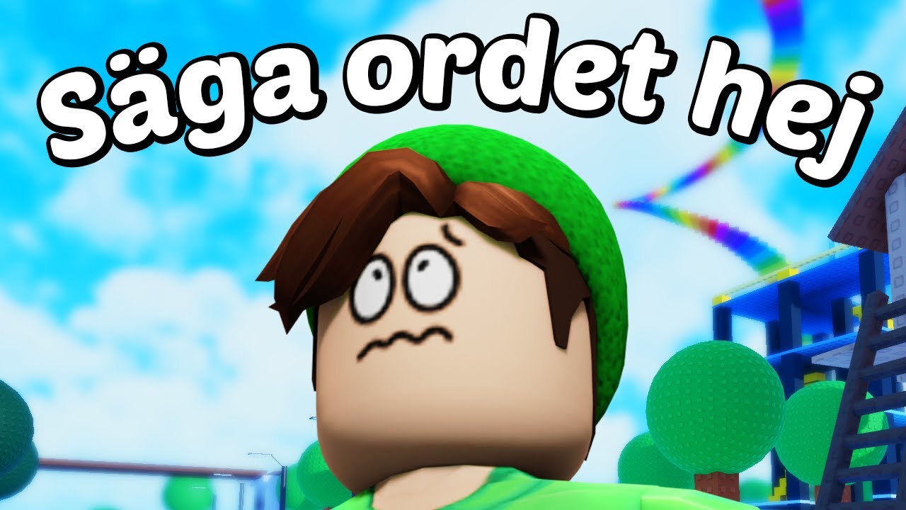 Roblox... men jag får inte ___