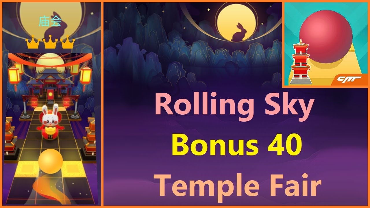 Bonus 40 Temple Fair (w/hands) | Rolling Sky v3.7.3