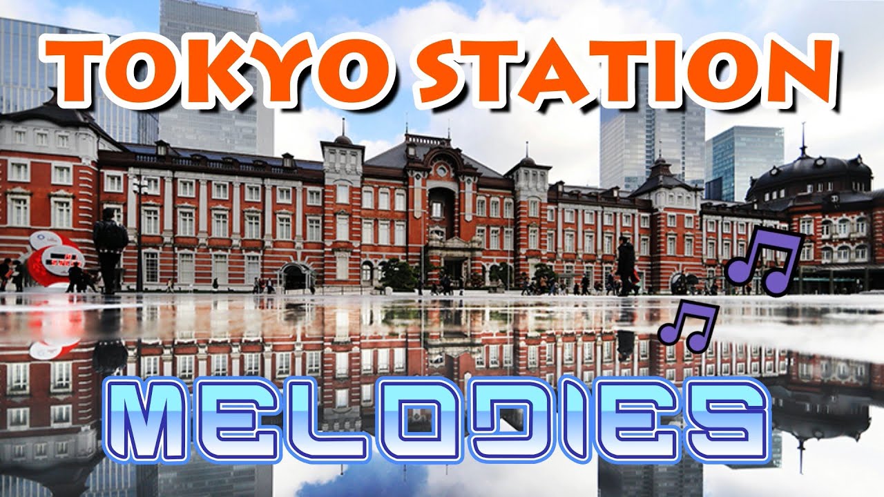 Tokyo Station Melody New Version (JR East) | Japan Train Station Jingles