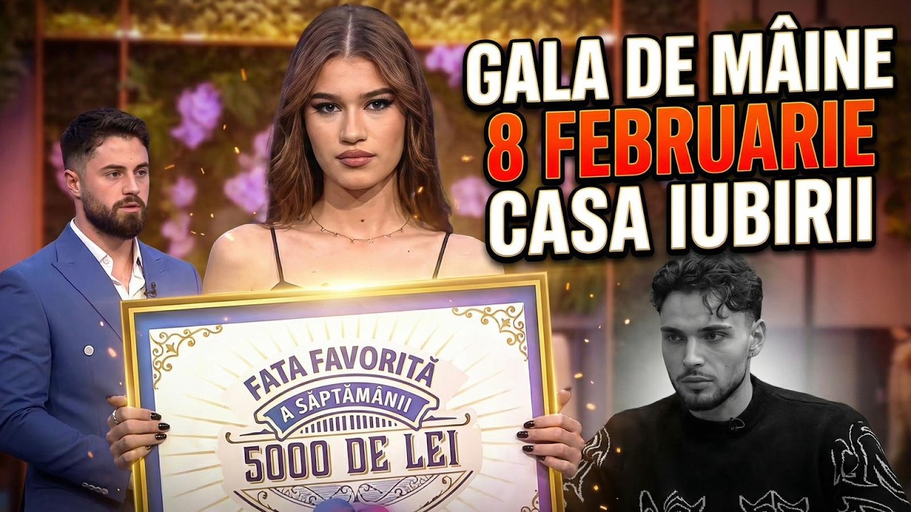 GALA DE MÂINE 8 FEBRUARIE 😨 DANCIU PLEACĂ? DECIZIE ȘOC ÎN GALĂ | Casa Iubirii