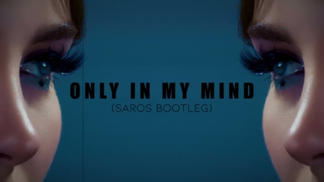 Kenya Grace - Only In My Mind (Saros Bootleg)