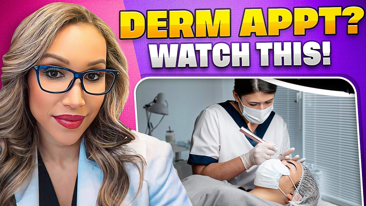 Dermatologist's Top 5 Secrets for Your First Visit