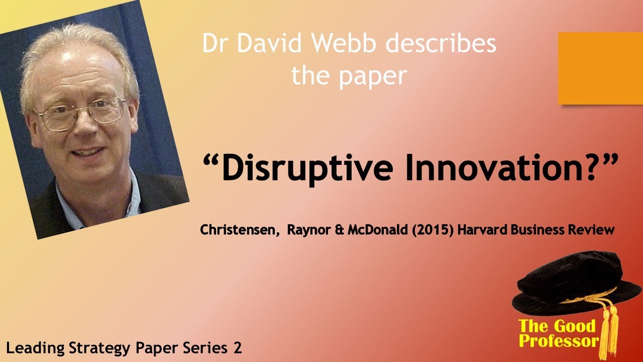 Leading Strategy Paper Series: Christensen 2015 