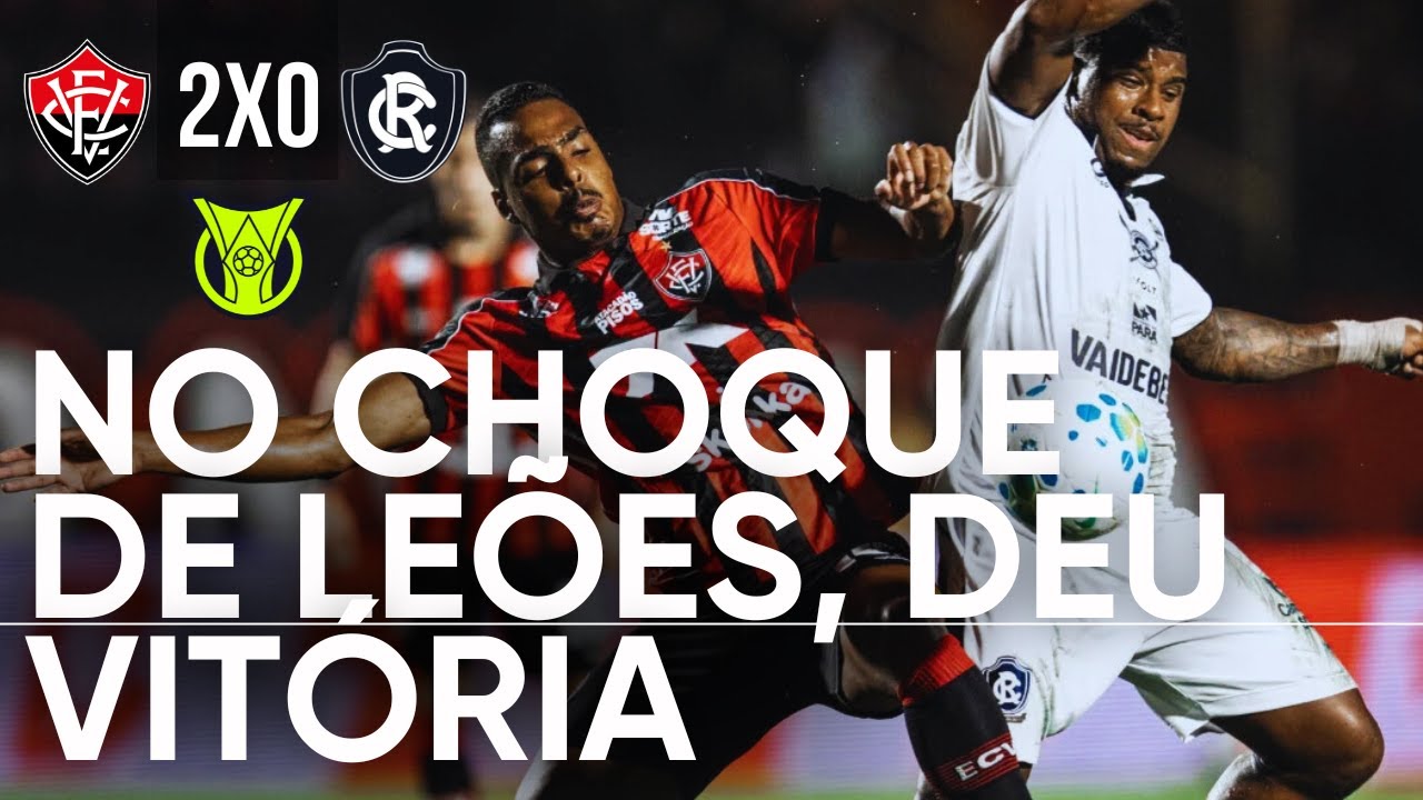 VITÓRIA 2X0 REMO - COLOSSAL CRESCE NO 2º TEMPO E VENCE | OSÓRIO PROFESSOR PARDAL?
