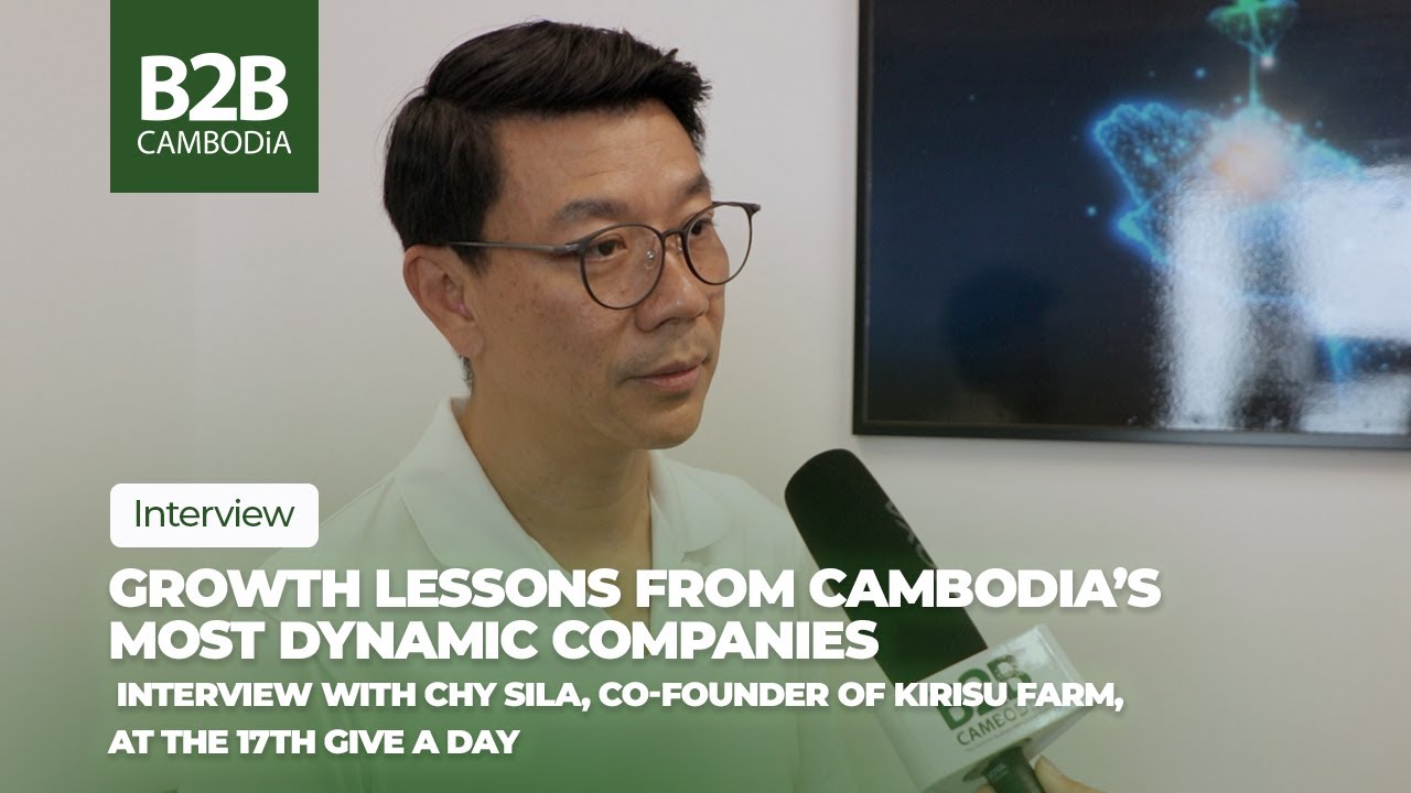Growth Lessons From Cambodia’s Most Dynamic Companies - 17th Give A Day
