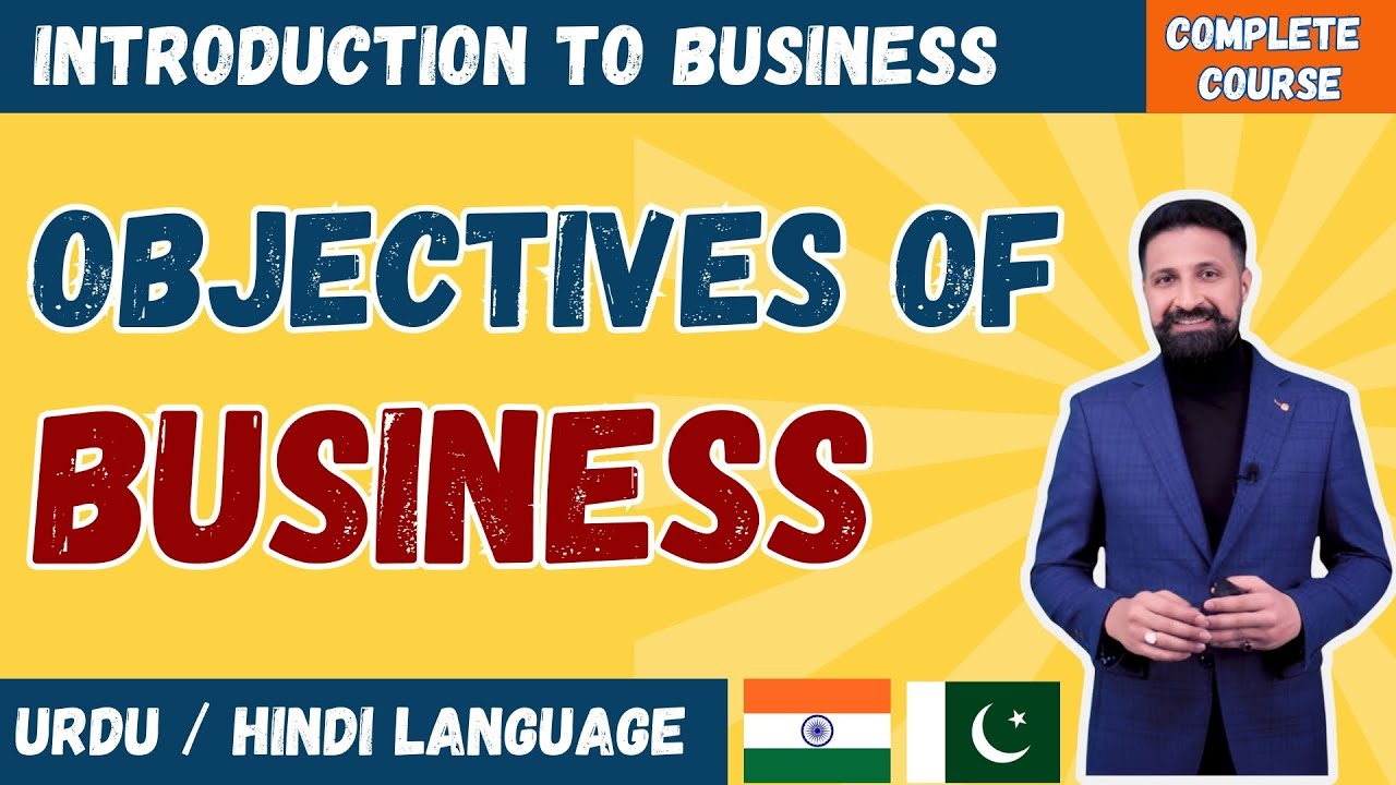 ITB CLASS 02: Objectives of Business | URDU / HINDI Lecture #business #commerce