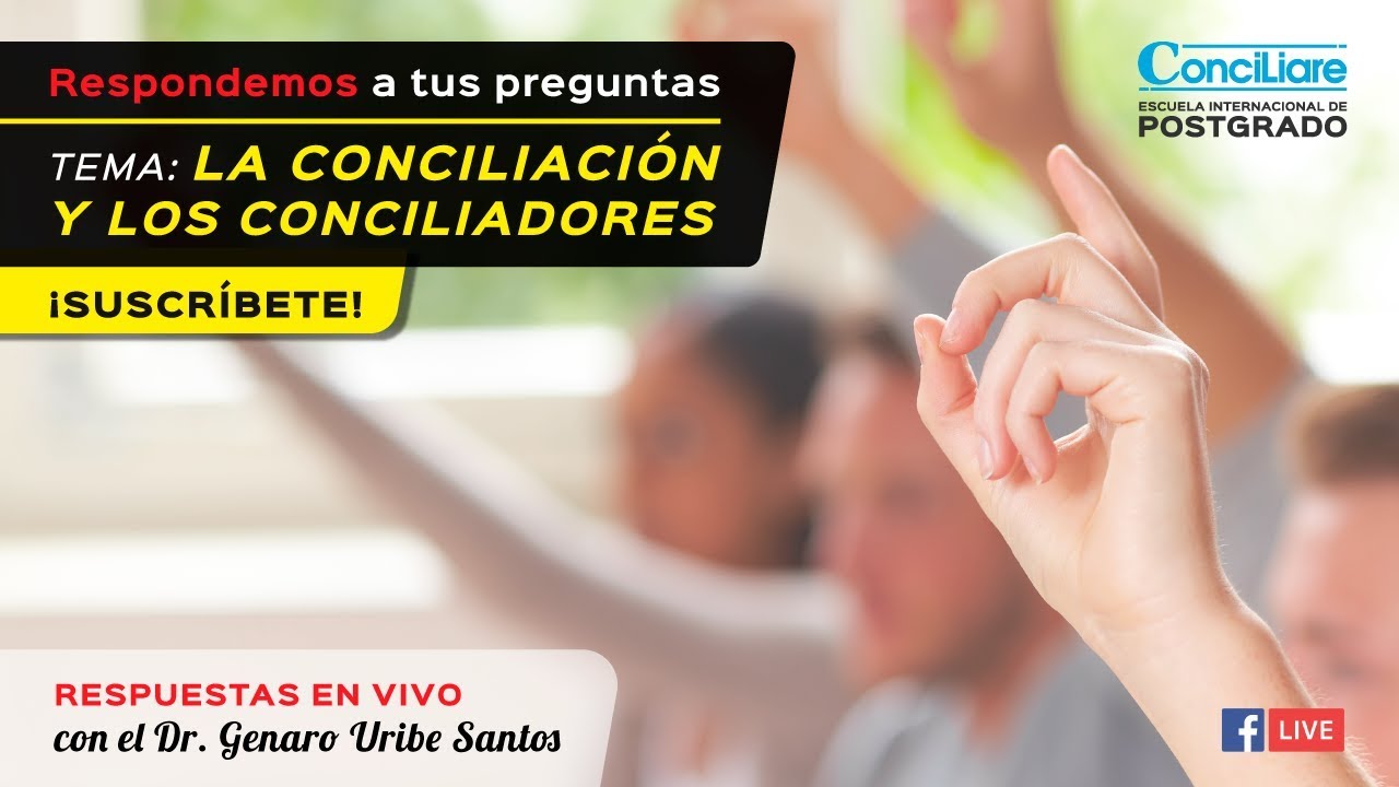 Todo sobre la Conciliación en el Perú - Capítulo 1 | Conciliare