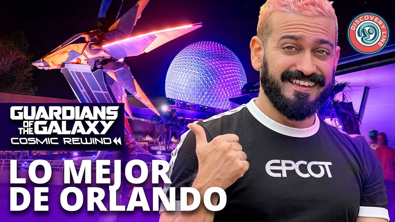 🔴 EPCOT Guardians of the Galaxy Cosmic Rewind - LO MEJOR DE ORLANDO - (2/2)