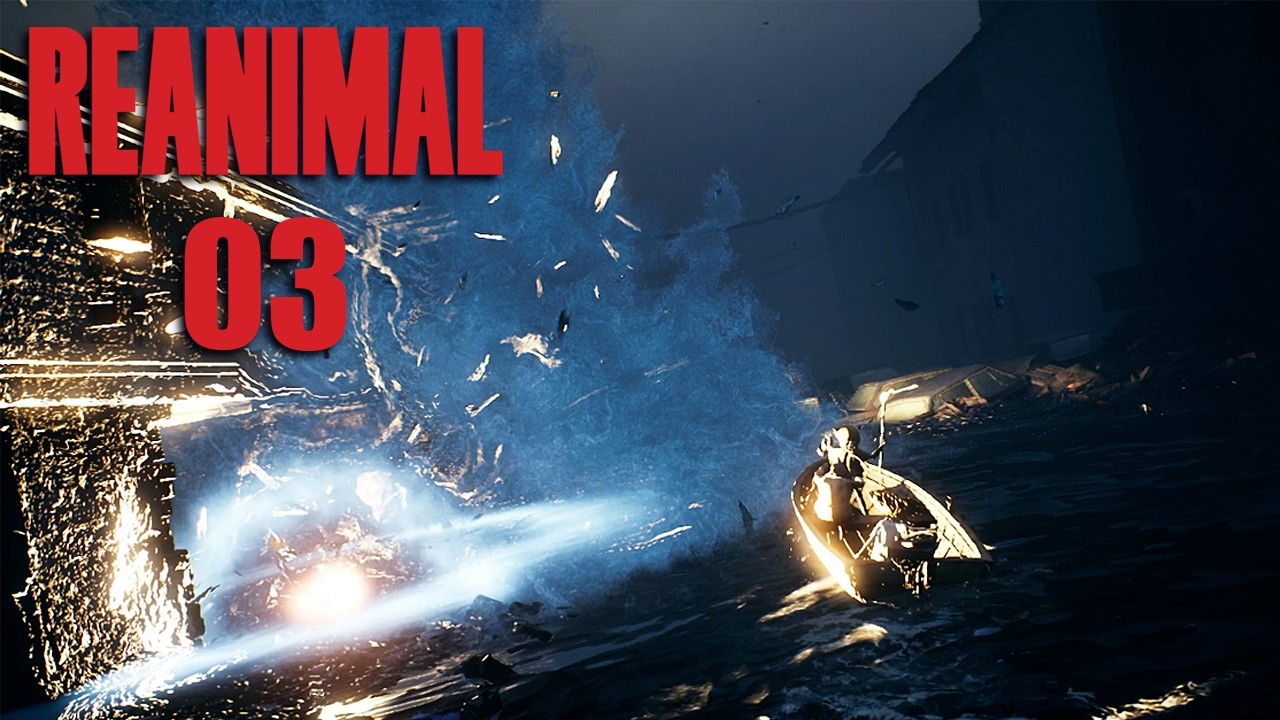 REANIMAL [KOOP] #03 💀 Eine Bootstour die ist lustig