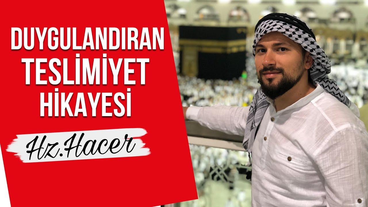 Duygulandıran Teslimiyet- (Hz.Hacer)