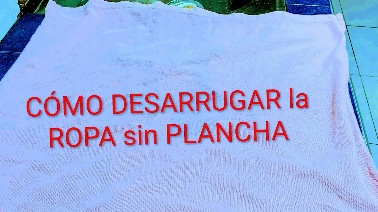 SI TU ROPA está ARRUGADA y no tienes PLANCHA AQUÍ Te TENGO la SOLUCIÓN