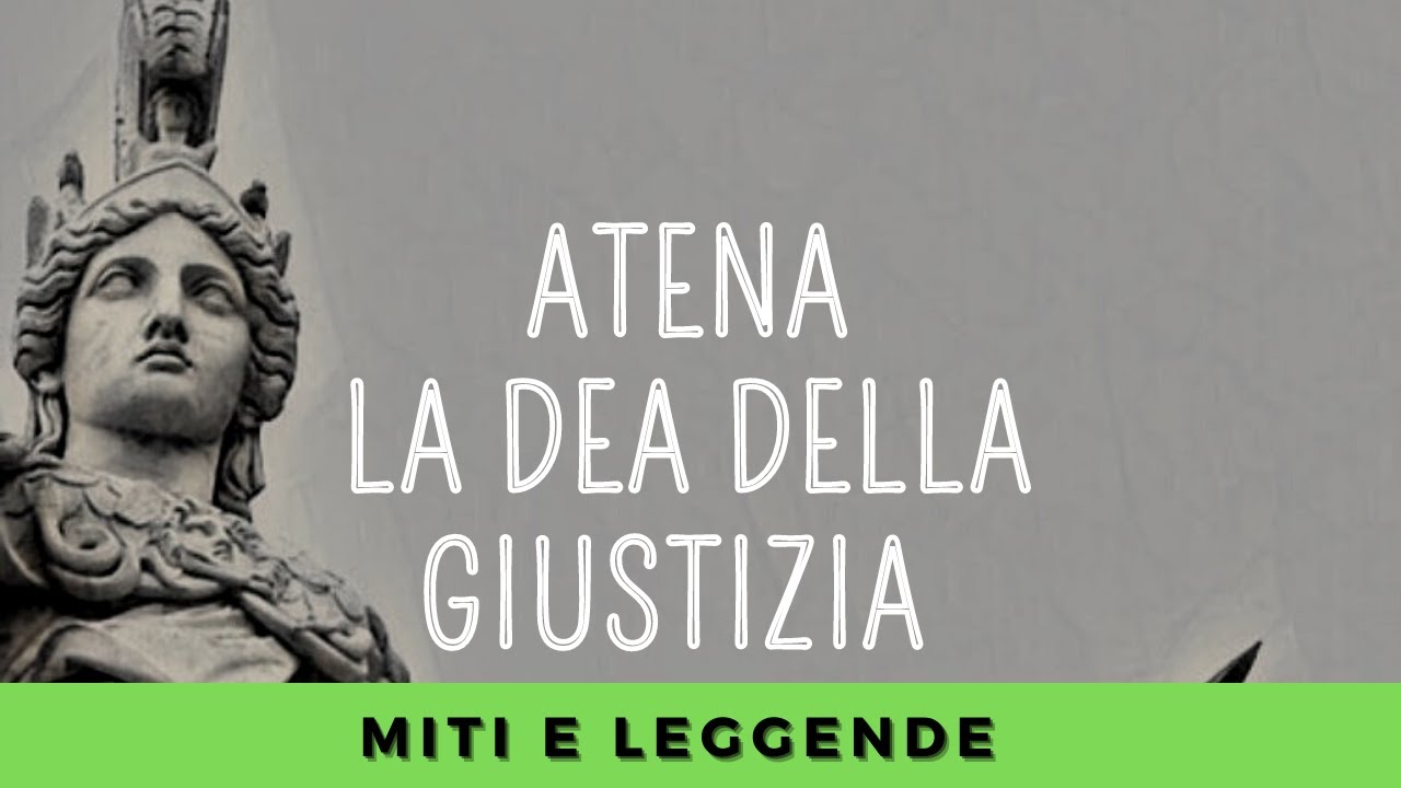 Atena / La Dea della Giustizia? / Mitologia Greca / Mitologia e Leggende per tutti