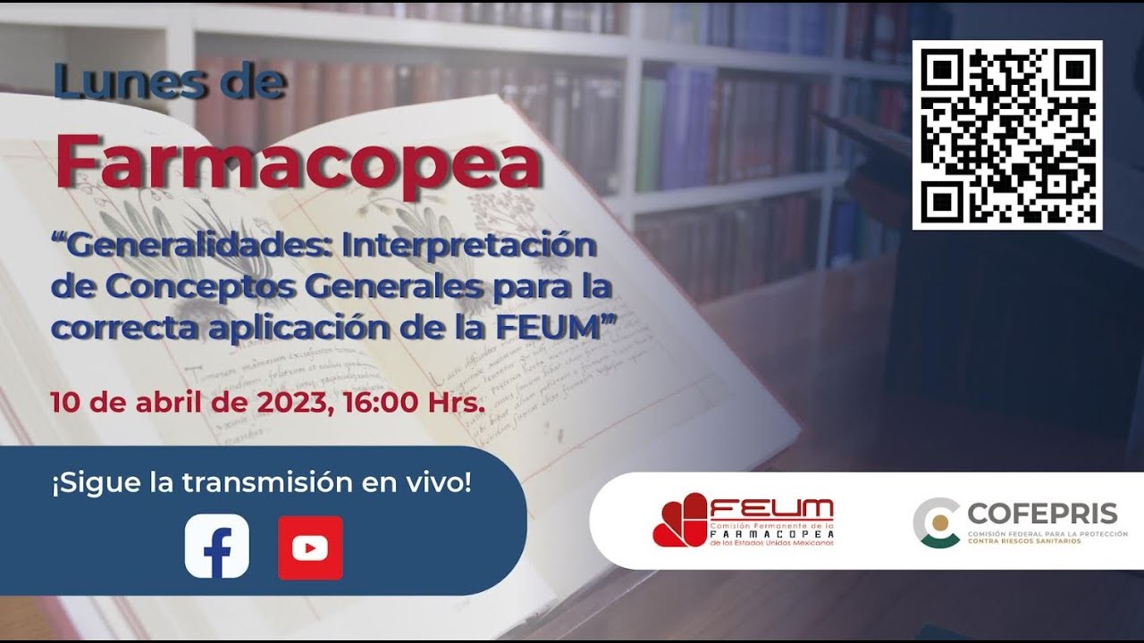 Lunes de Farmacopea 10/04/2023 - Conceptos generales para la correcta aplicación de la FEUM