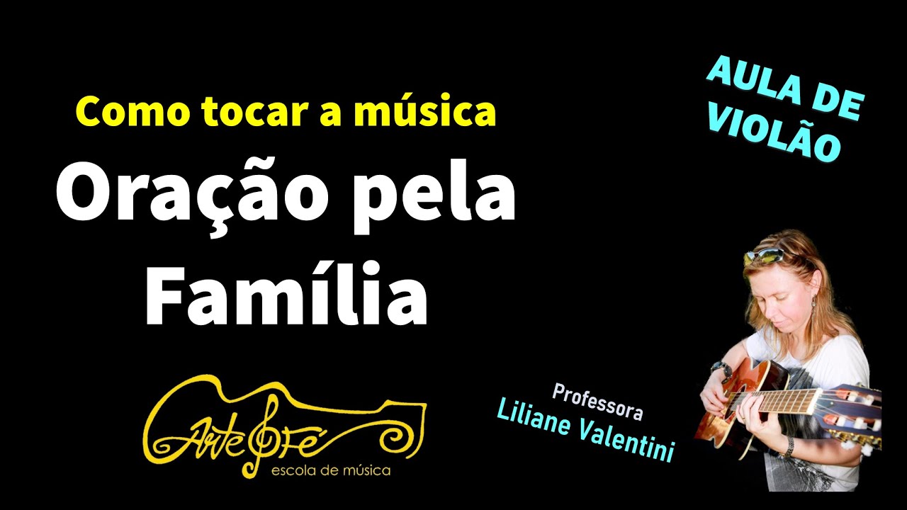 Como tocar a música Oração pela família