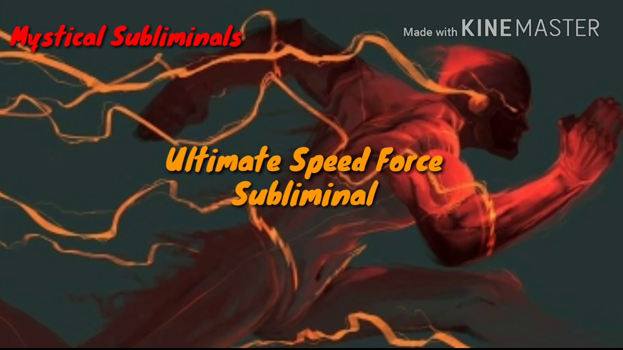 Ultimate Speed Force - Subliminal Affirmations