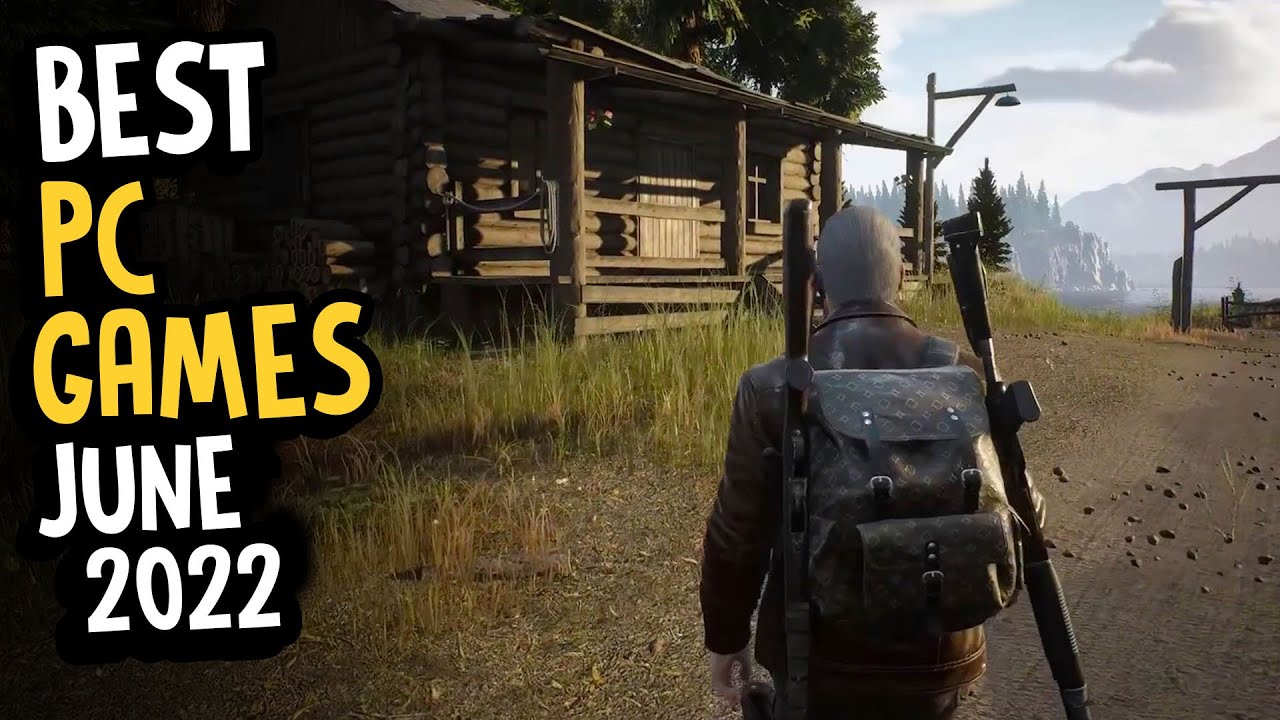 June - BEST PC GAMES - 2022