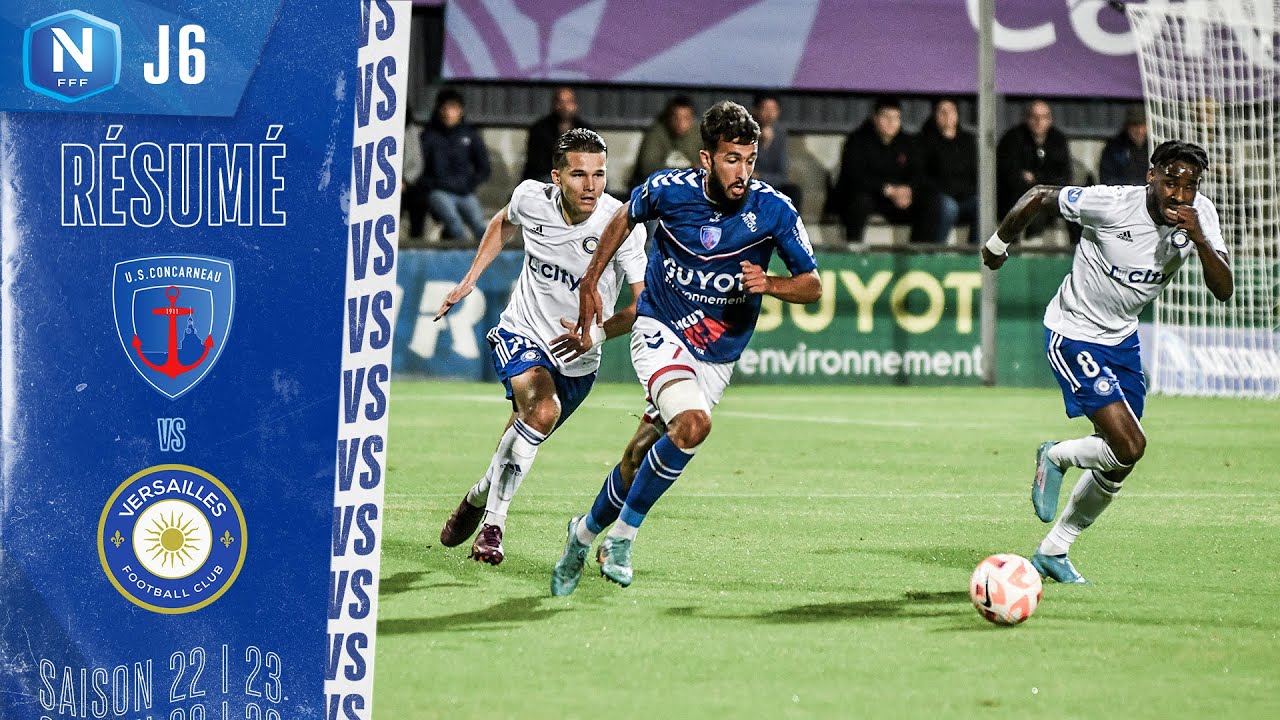 J6 I US Concarneau - FC Versailles (4-1), le r&eacute;sum&eacute; I National FFF 2022-2023