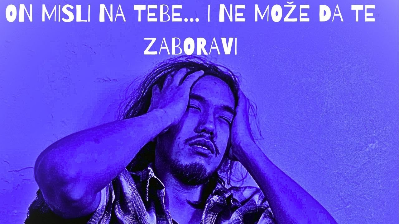 ON MISLI NA TEBE SVAKI DAN NE MOŽE DA TE ZABORAVI I ŽELI DA SE VRATI U TVOJ ŽIVOT 💗