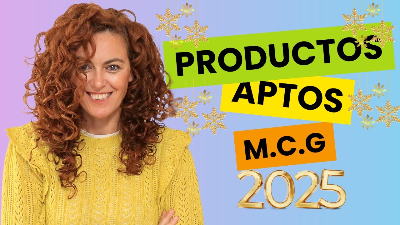 PRODUCTOS APTOS METODO CURLY GIRL 2025 -  PRIMERA PARTE