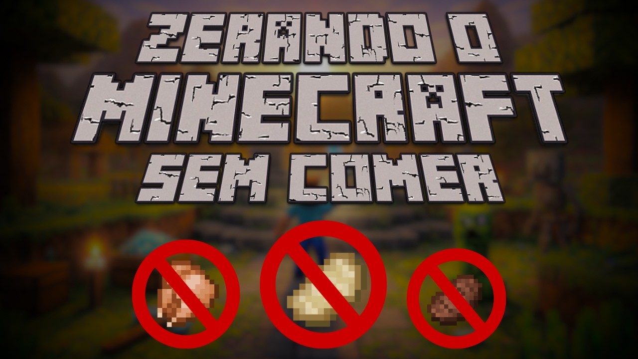 ZERANDO O MINECRAFT SEM COMER CARNE