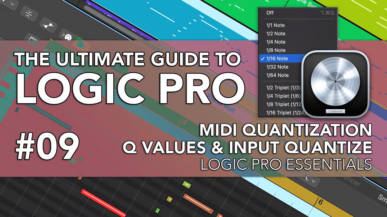 Logic Pro #09 — MIDI-квантование, значения Q, входное квантование