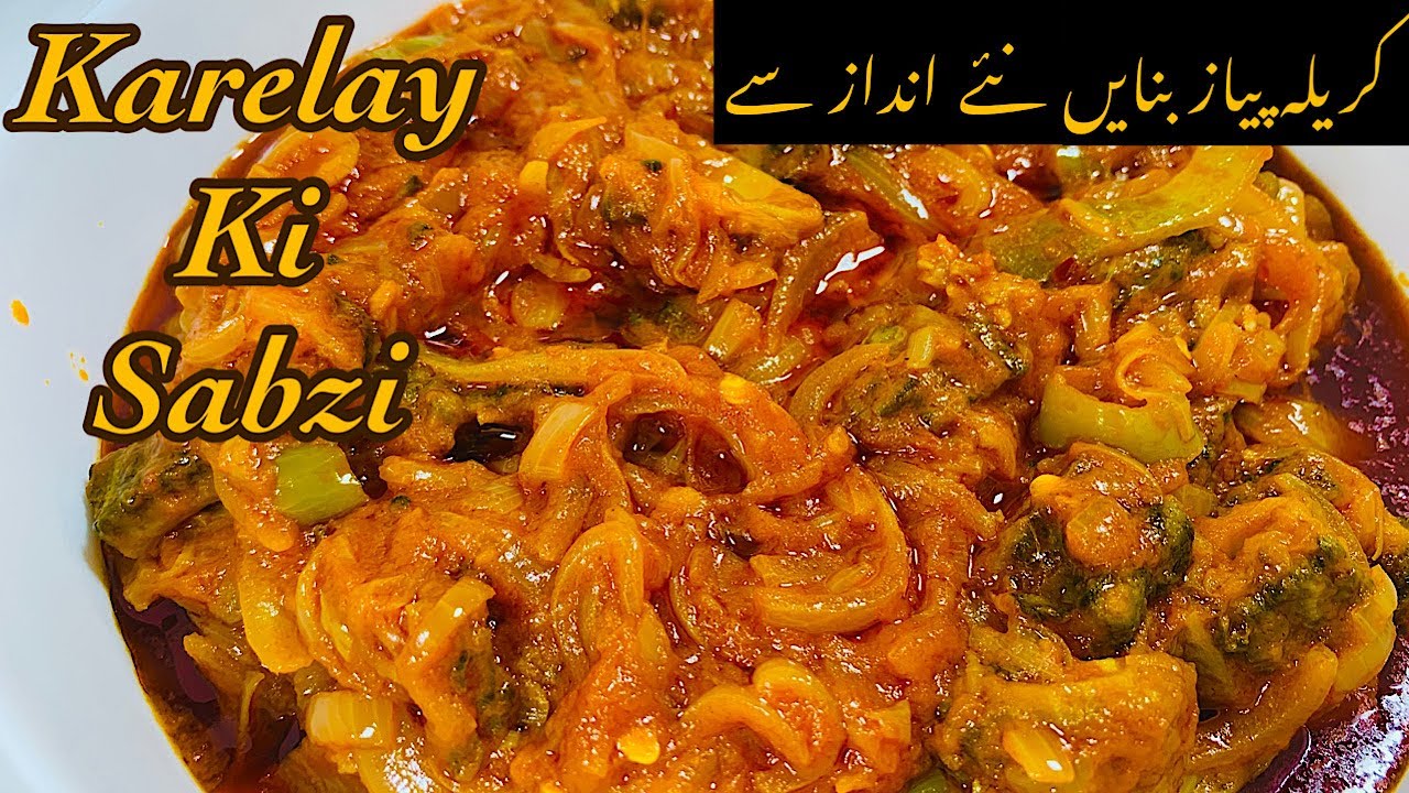 Karele ki Sabzi | Bitter Gourd Onion Sabzi | Easy & Tasty Stir Fry Karelay | Dawat Special Recipe