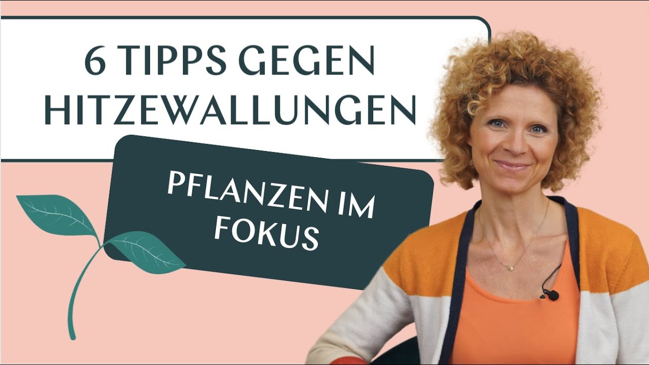 6 Tipps gegen Hitzewallungen in den Wechseljahren